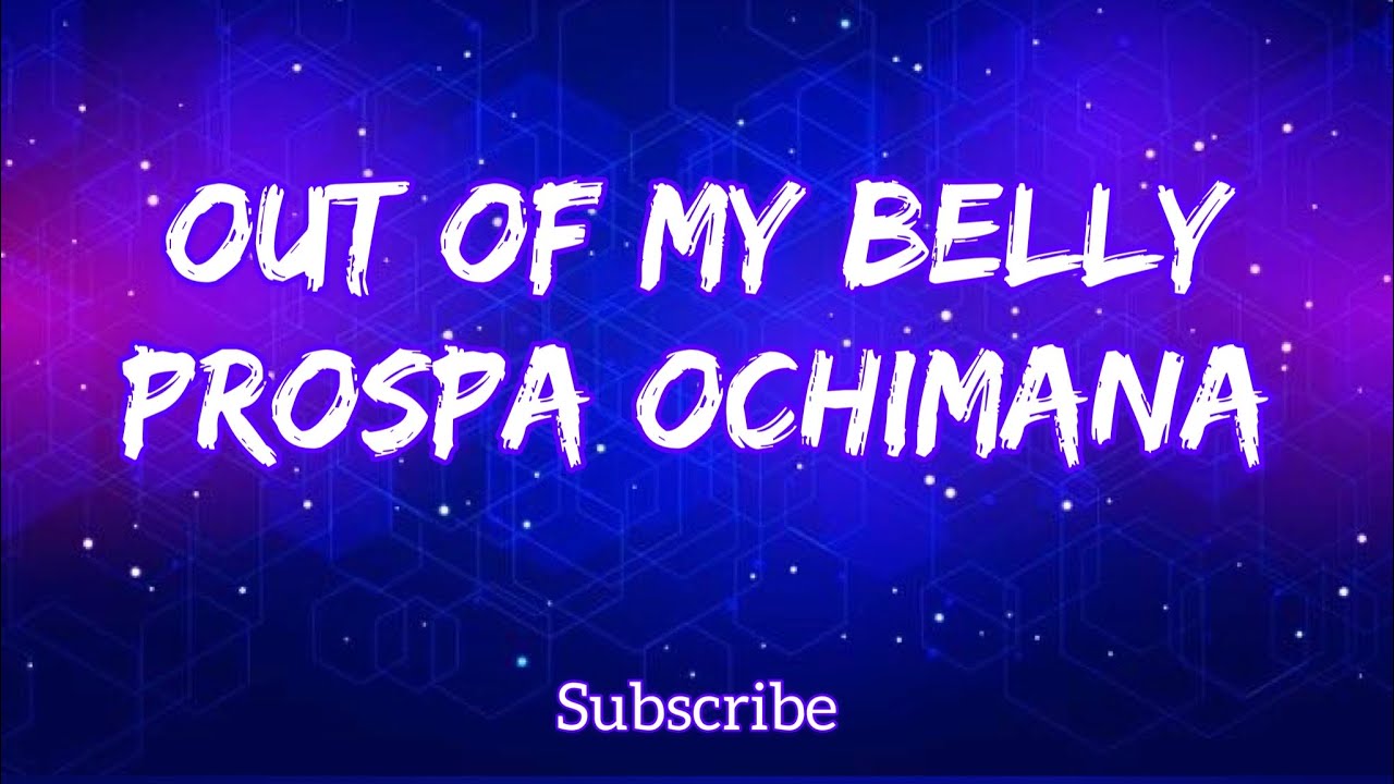 Prospa Ochimana out of my belly cover song by Peace prospaochimana 