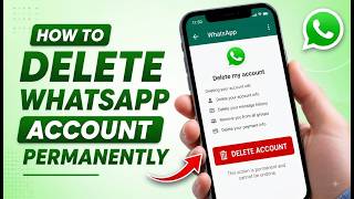 How to Delete WhatsApp Account Permanently| How to Remove WhatsApp Account Permanently Android