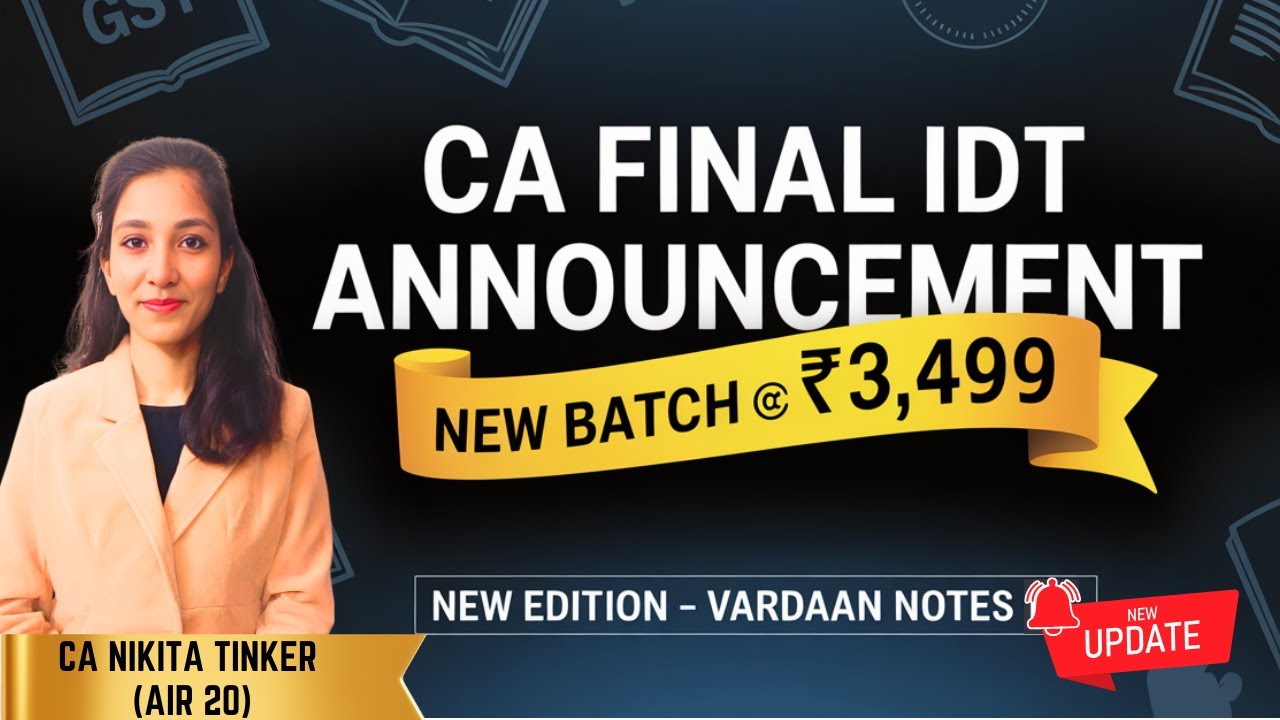 CA Final IDT New Batch May'26 & Onwards | Vardaan Notes New Edition ...