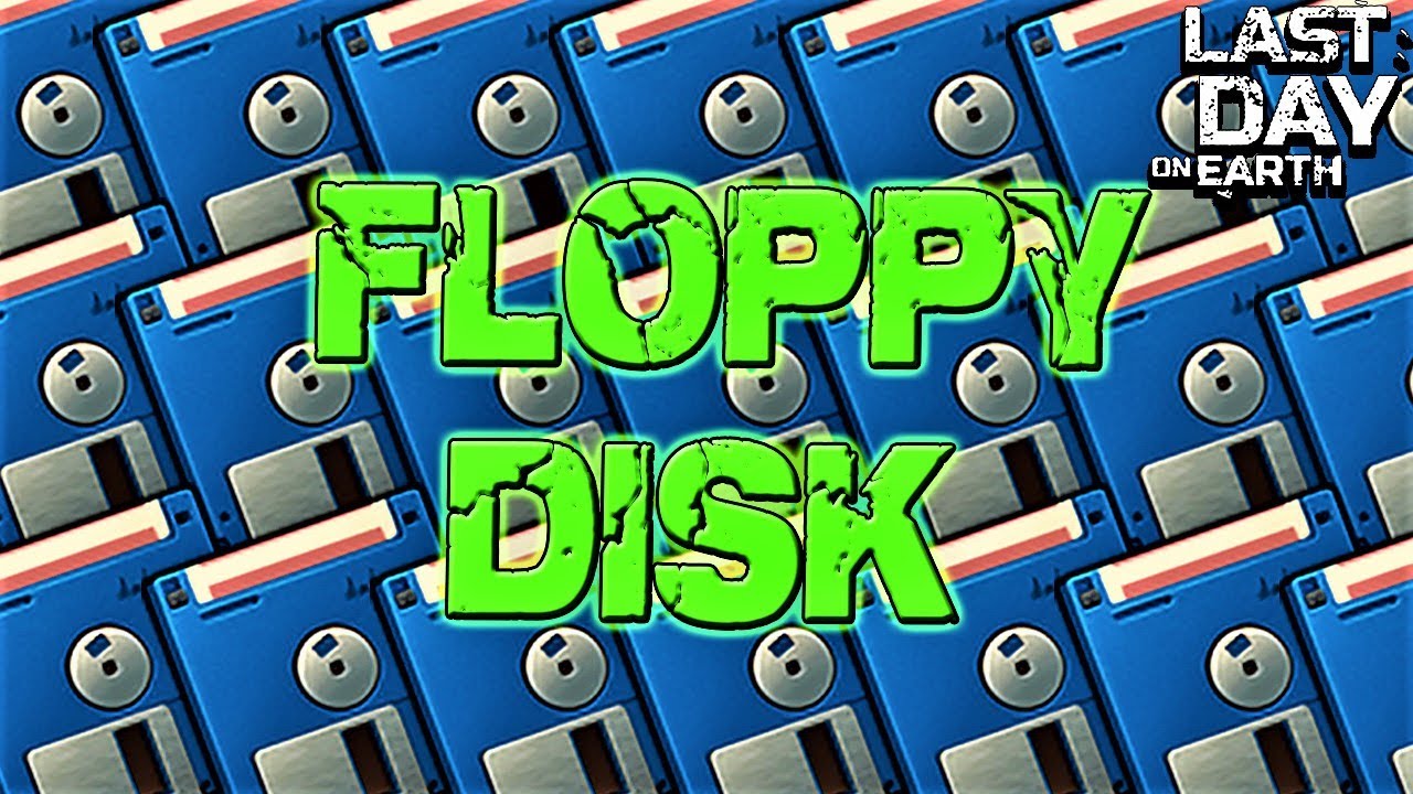 FLOPPY DISK SEASON 26 - LAST DAY ON EARTH - LDOE.