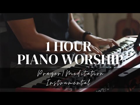 1 HOUR | PRAYER & MEDITATION | INSTRUMENTAL PIANO WORSHIP - YouTube