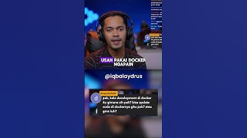 docker itu gimana si