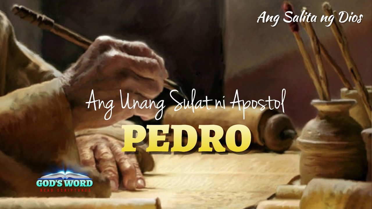 ANG UNANG SULAT NI PEDRO - YouTube