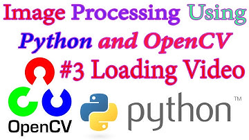Loading a Video Using OpenCV - Image Processing using Python Open CV Hindi#3