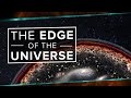 What Happens At The Edge Of The Universe?  Space Time ...