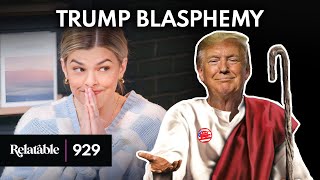 Trump, the Good Shepherd? | Ep 929