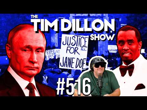 Jane Doe, Russian Plague, & The Black Epstein | The Tim Dillon Show #516
