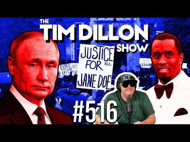 Jane Doe, Russian Plague, & The Black Epstein | The Tim Dillon Show #516