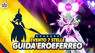 COME SCONFIGGERE IN SOLO EROEFERREO 7 STELLE - Guida Pokemon Scarlatto e Violetto