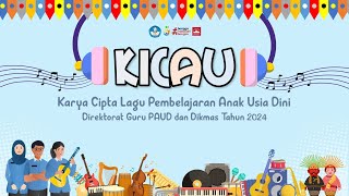 KICAU (Karya Cipta Lagu Pembelajaran Anak Usia Dini)