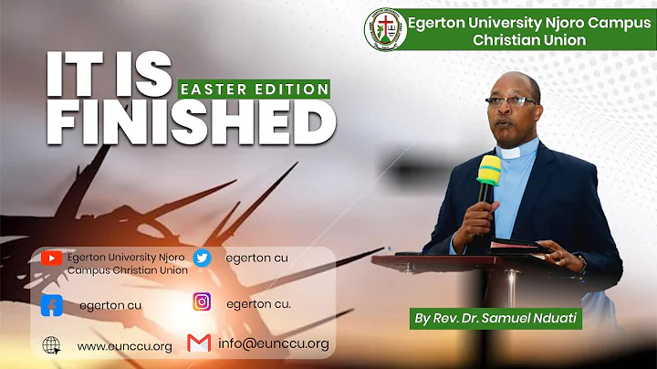 IT IS FINISHED || EASTER EDITION || REV. SAMUEL NDUATI