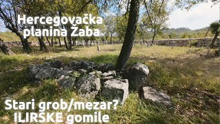 Planina Zaba U Neumskom Zaledju, Stari Grobmezar I Ilirske Gomile Ilirija 2025
