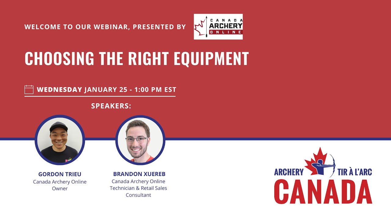 Archery Canada inar Choosing the Right Equipment, Presented by Canada Archery Online YouTube