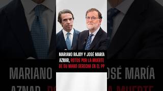 Mariano Rajoy and José María Aznar, devastated by the death of their right-hand man in the PP ⚫