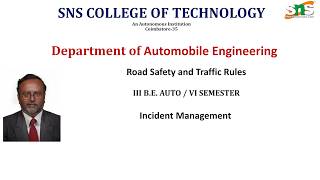 Charectaristics of Incident Management | Road Safety and Traffic Rules | SNS Institutions