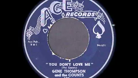 Gene Thompson and the Counts - You Don't Love Me