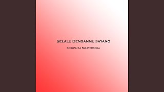 Download lagu Selalu Denganmu sayang