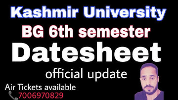 Kashmir University BG 6th Semester  Datesheet  official update