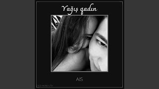 Yağış qadın - AIS