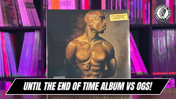 2Pac - Until The End of Time Album vs The Originals (DJ Skandalous Album Review)