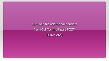 curl: per-file additional headers from CLI (for multipart POST, SOAP, etc.)