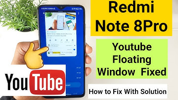 Redmi note 8pro floating window youtube solution fixed miui 12 update