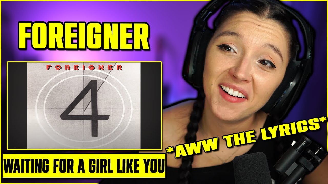 Beautiful Lyrics! Foreigner Waiting For A Girl Like You FIRST TIME