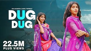 Dug Dug (Official Video) Dance ।। Raj Mawar । Aman Jaji । Fiza Choudhary । Ashu Twinkle ।