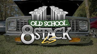 Steven Austin's Old School 8 Stack LS