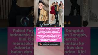 Faisal Fayz Lulusan Liga Dangdut Kini Karier Semakin Bersinar Ungkap Bahagia fyp viral artis