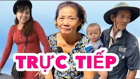Bình Định Dấu Yêu trực tiếp xóm nhà lá Trọng Sún