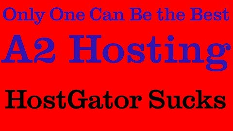 HostGator Sucks  | A2 Hosting |  Best Web Hosting Service - Meadow Lake, Saskatchewan