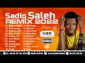 DJ Julius Sadiq Saleh Mix 2022 {09067946719} Sabon Remix Na Hausa Zazzafa @SadiqSaleh #sadiqsale Mp3 Song