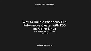 Why to Build a Raspberry Pi 4 Kubernetes Cluster with K3S on Alpine Linux