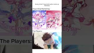 Upcoming Waifus And The Situation Of Players honkaistarrail honkaiimpact3rd elysia cyrene