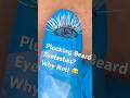 Plucking Beard Eyelashes? Why Not #beardcare #beard #beardremove #plucking #satisfying #extraction