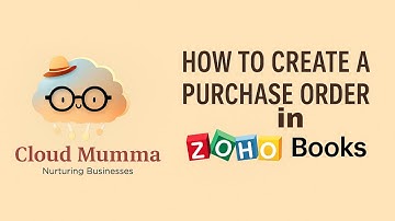 How to Create a Purchase Order in Zoho Books | Step-by-Step Guide (latest 2025)