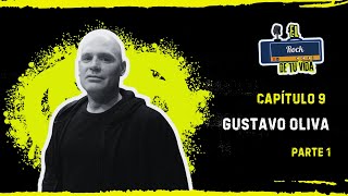 ERDTV - CAPÍTULO 9: GUSTAVO OLIVA / PARTE 1