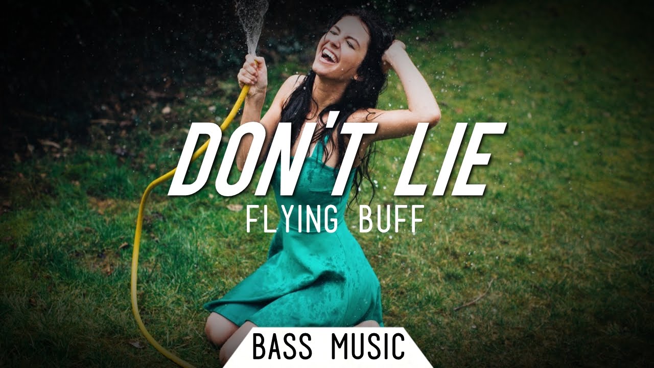 Flying Buff - Don't Lie