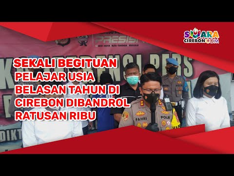 Sekali Begituan Pelajar Usia Belasan Tahun di Cirebon Dibandrol Ratusan Ribu