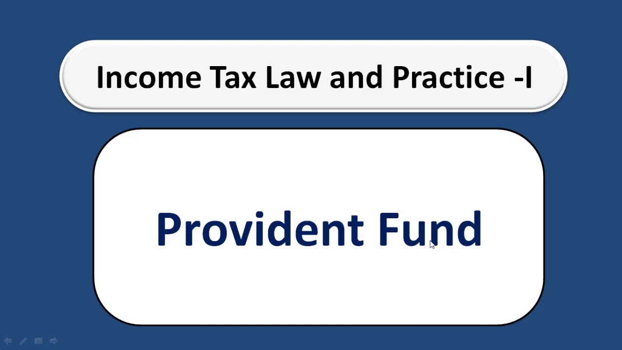 Provident Fund