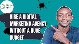 Hire a digital marketing agency without ...