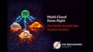 Multi Cloud Done Right: How Spotify Actually Uses Multiple Providers