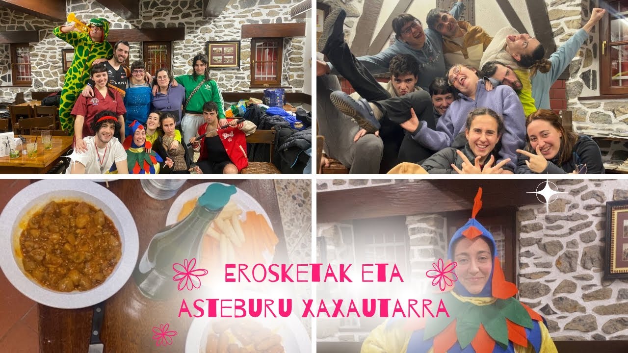 Asteburu pasa Xaxautarra, toda una experiencia 😂