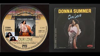 Donna Summer - Our Love (Extended Edit 1979) Donna Summer Channel