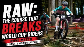 Raw: The Course That Breaks World Cup Riders Nové Město Uci Mtb World Cup 2026