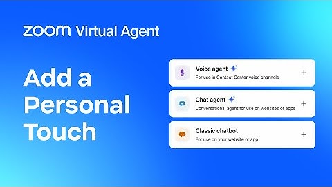 Zoom Virtual Agent: Add a personal touch