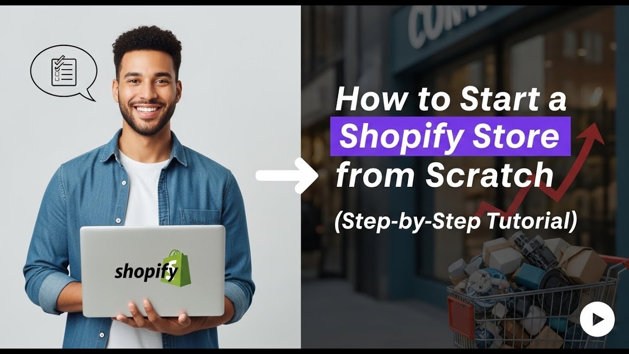 🎬 "How to Start a Shopify Store from Scratch (Step-by-Step Tutorial ...