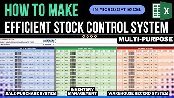 create efficient stock control system in Excel | Inventory Tracking: How to Build Your System