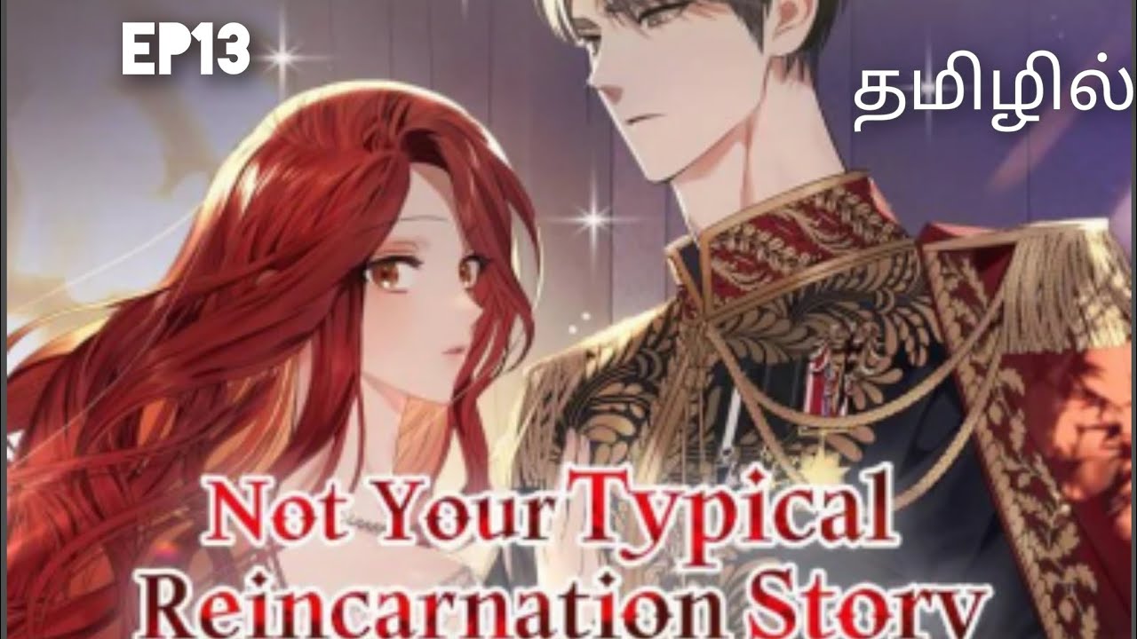 Not your typical reincarnation story Ep13 - YouTube